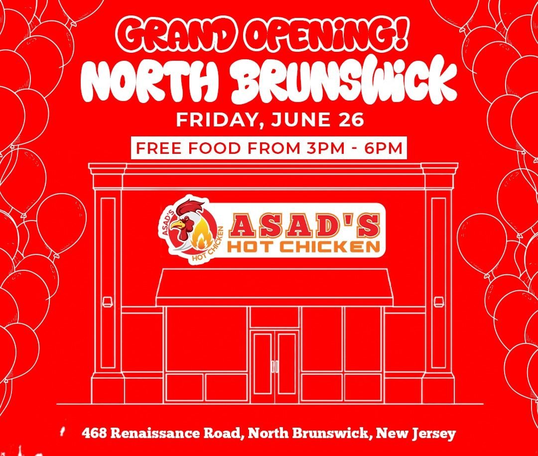 Asad’s Hot Chicken Expands to North Brunswick, NJ: Our 18th Location Opens June 27